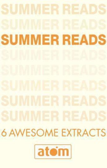 Couverture du livre « Atom Summer Reads Sampler » de Christi Daugherty aux éditions Little Brown Book Group Digital