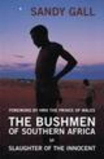 Couverture du livre « The Bushmen Of Southern Africa » de Gall Sandy aux éditions Random House Digital