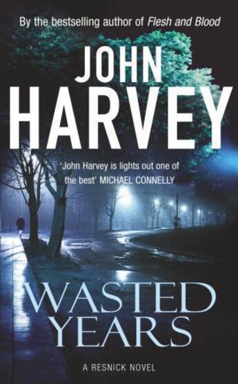 Couverture du livre « Wasted Years » de John Harvey aux éditions Random House Digital