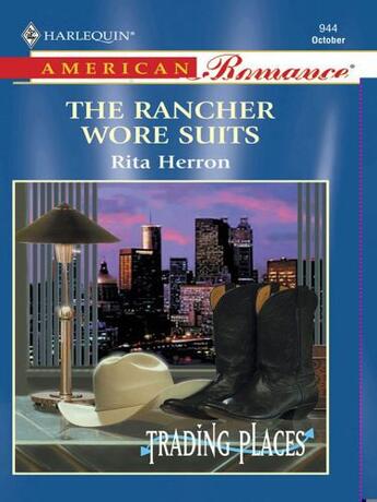 Couverture du livre « The Rancher Wore Suits (Mills & Boon American Romance) » de Rita Herron aux éditions Mills & Boon Series