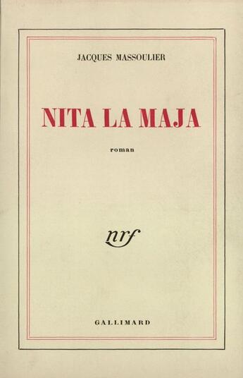 Couverture du livre « Nita La Maja » de Massoulier J aux éditions Gallimard