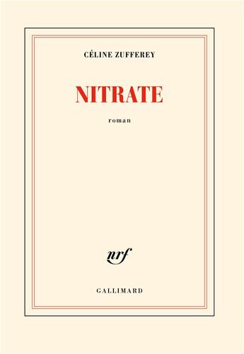 Couverture du livre « Nitrate » de Celine Zufferey aux éditions Gallimard