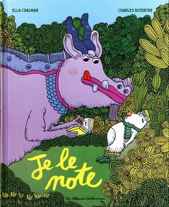 Couverture du livre « Je le note » de Charles Dutertre et Ella Coalman aux éditions Casterman