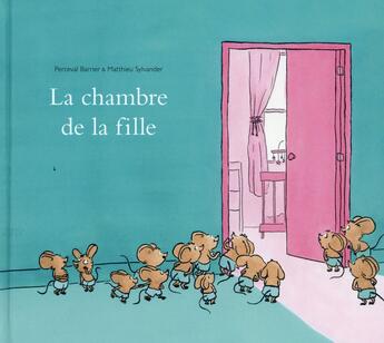 Couverture du livre « La chambre de la fille » de Perceval Barier et Sylvander Matthieu / aux éditions Ecole Des Loisirs