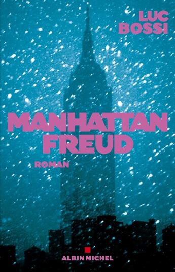 Couverture du livre « Manhattan Freud » de Bossi-L aux éditions Albin Michel