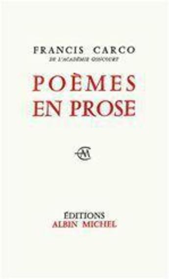 Couverture du livre « Poèmes en prose » de Francis Carco aux éditions Albin Michel