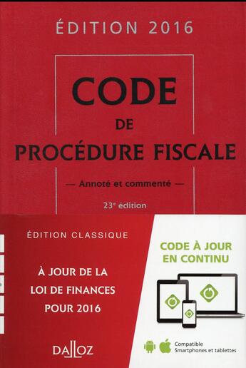 Couverture du livre « Code de procédure fiscale (édition 2016) » de Jean Lamarque aux éditions Dalloz