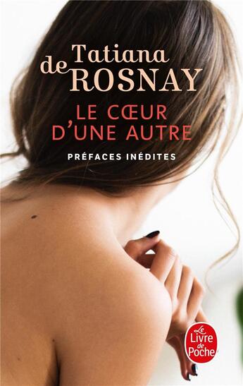 Couverture du livre « Le coeur d'une autre » de Tatiana De Rosnay aux éditions Le Livre De Poche