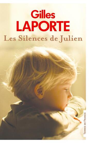 Couverture du livre « Les silences de Julien » de Gilles Laporte aux éditions Presses De La Cite