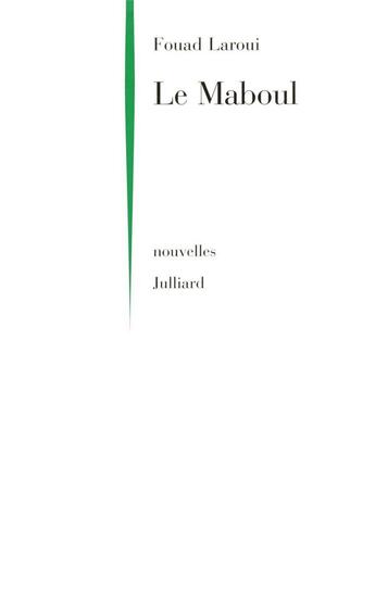 Couverture du livre « Le maboul » de Fouad Laroui aux éditions Julliard