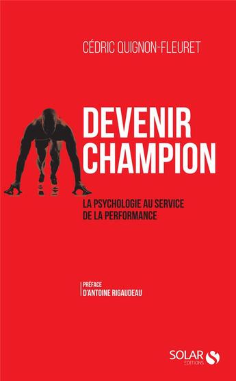 Couverture du livre « Devenir champion » de Cedric Quignon-Fleuret aux éditions Solar