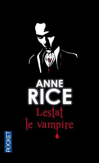 Couverture du livre « Chroniques des vampires Tome 2 : Lestat le vampire » de Anne Rice aux éditions Pocket