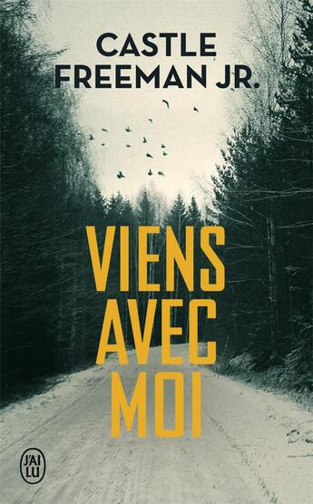 Couverture du livre « Viens avec moi » de Freeman Castle aux éditions J'ai Lu