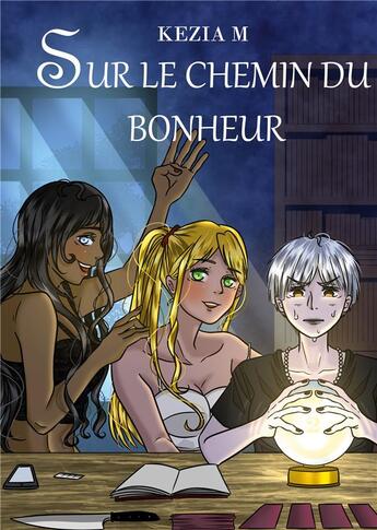 Couverture du livre « Sur le chemin du bonheur » de Kezia M aux éditions Books On Demand