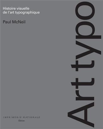 Couverture du livre « Histoire visuelle de l'art typographique ; 1454-2015 » de Paul Mcneil aux éditions Actes Sud