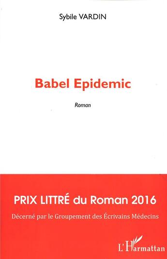 Couverture du livre « Babel épidemic » de Sybile Vardin aux éditions L'harmattan