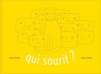 Couverture du livre « Qui sourit ? » de Noemi Schipfer aux éditions Memo