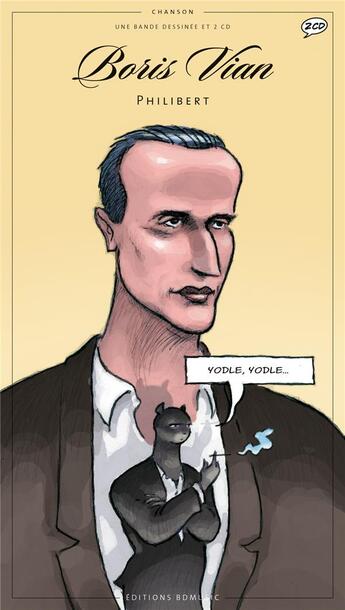 Couverture du livre « Boris Vian » de Philibert-Caillat aux éditions Bd Music