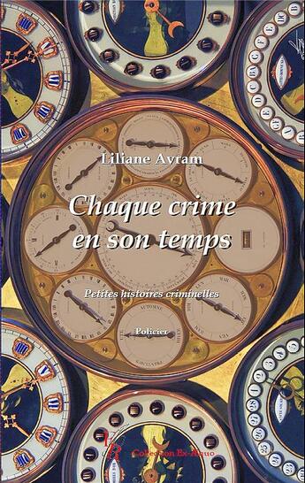 Couverture du livre « Chaque crime en son temps » de Avram L. aux éditions Editions Encre Rouge