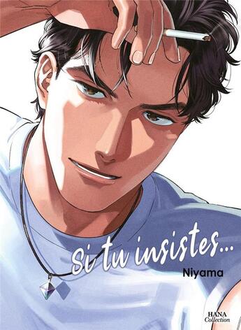 Couverture du livre « Si tu insistes Tome 1 » de Niyama aux éditions Boy's Love