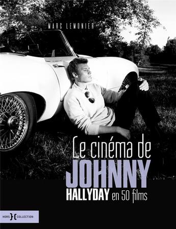 Couverture du livre « Le cinéma de Johnny » de Lemonier Marc aux éditions Hors Collection