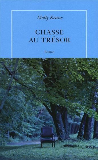 Couverture du livre « La chasse au trésor » de Molly Keane aux éditions Table Ronde