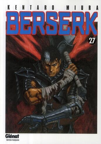 Couverture du livre « Berserk Tome 27 » de Kentaro Miura aux éditions Glenat