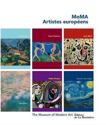 Couverture du livre « MoMA ; artistes européens » de  aux éditions La Martiniere