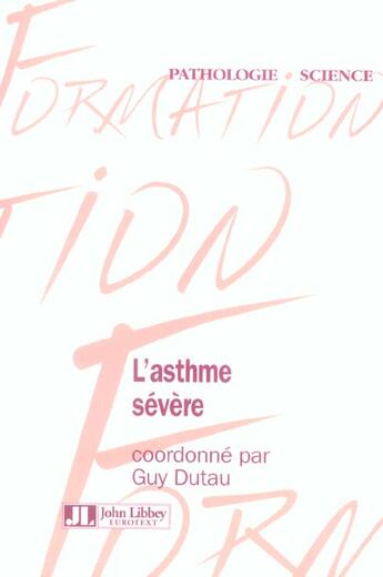 Couverture du livre « L'asthme severe » de Didier/Dutau aux éditions John Libbey