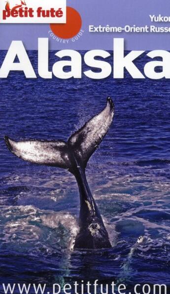 Couverture du livre « GUIDE PETIT FUTE ; COUNTRY GUIDE ; Alaska 2012 » de  aux éditions Le Petit Fute