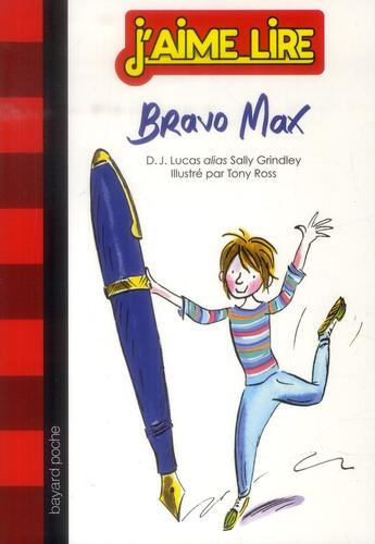 Couverture du livre « Bravo Max » de Sally Grindley et Tony Ross aux éditions Bayard Jeunesse