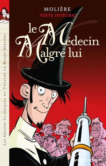 Couverture du livre « Le médecin malgré lui » de Moliere et Virginie Cady et Laurent Percelay aux éditions Vents D'ouest