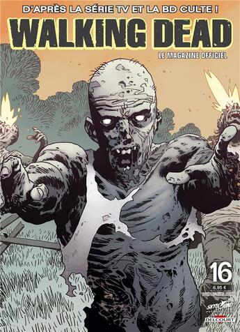 Couverture du livre « Walking dead ; le magazine officiel n.16 » de  aux éditions Delcourt Presse