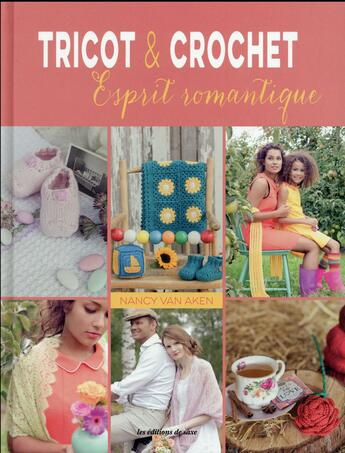 Couverture du livre « Tricot et crochet ; esprit romantique » de Nancy Aken Van aux éditions De Saxe