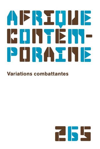 Couverture du livre « Afrique contemporaine 2018/1 - 265 - variations combattantes » de  aux éditions De Boeck Superieur