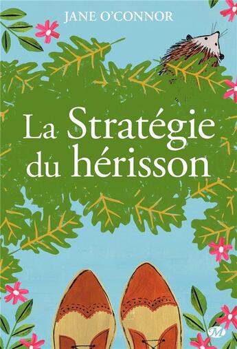 Couverture du livre « La stratégie du hérisson » de Jane O'Connor aux éditions Milady