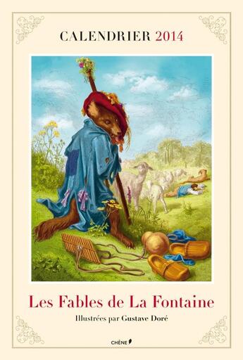 Couverture du livre « Calendrier les fables de la Fontaine illustrées 2014 » de Gustave Dore aux éditions Chene