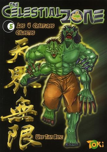 Couverture du livre « The celestial zone t.5 ; quatre creatures celestes » de Wee Tian-Beng aux éditions Editions Du Temps