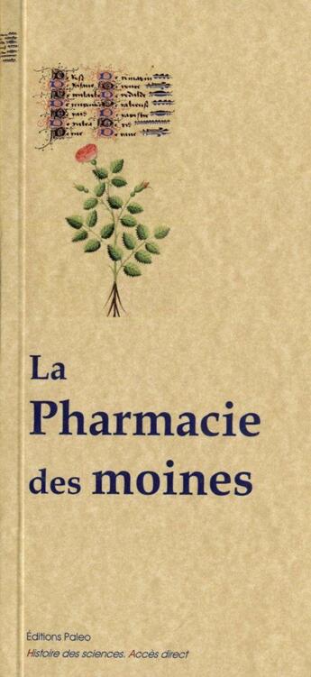 Couverture du livre « La pharmacie des moines » de Odon De Meung aux éditions Paleo