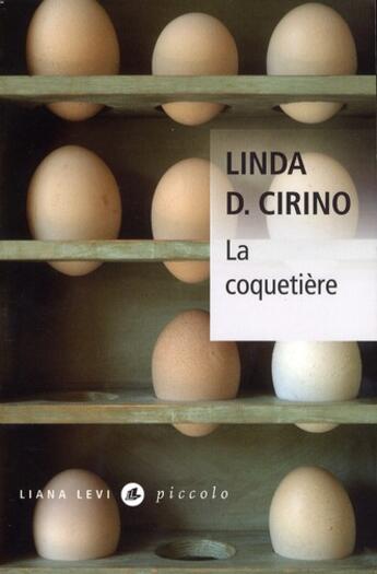 Couverture du livre « La coquetière » de Linda D Cirino aux éditions Liana Levi