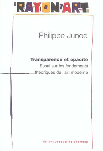 Couverture du livre « Transparence et opacite » de Junot Philippe aux éditions Jacqueline Chambon