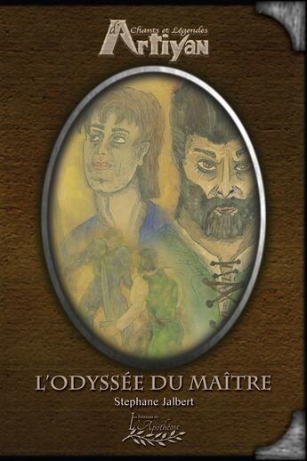 Couverture du livre « L'odysée du maître » de Stephane Jalbert aux éditions Distribulivre