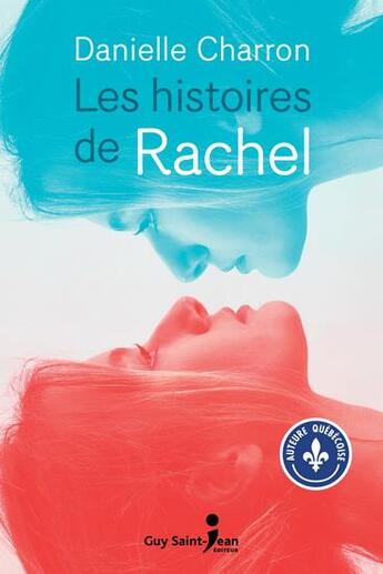 Couverture du livre « Les histoires de rachel » de Danielle Charron aux éditions Saint-jean Editeur