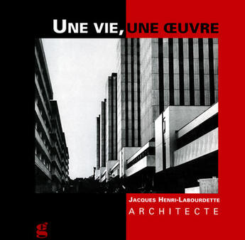 Couverture du livre « Une vie, une oeuvre » de Henri-Labourdette J. aux éditions Gilletta