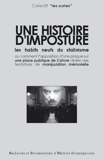 Couverture du livre « Une histoire d'imposture ; les habits neufs du stalinisme » de  aux éditions Redhic