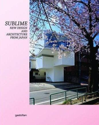 Couverture du livre « Sublime new design and architecture from japan /anglais » de Robert Klanten aux éditions Dgv