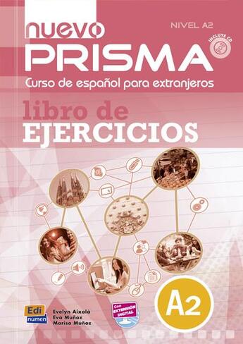 Couverture du livre « Nuevo prisma : espanol ; A2 ; libro de ejercicios » de Eva Munoz Sarabia et Maria Luisa Munoz Caballero et Evelyn Aixala Pozas aux éditions Edinumen