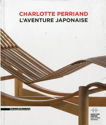 Couverture du livre « L'aventure japonaise » de Charlotte Perriand aux éditions Silvana