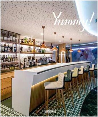 Couverture du livre « Yummy! restaurant and bar design » de  aux éditions Antique Collector's Club