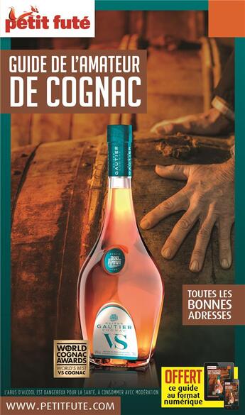 Couverture du livre « GUIDE PETIT FUTE ; THEMATIQUES ; amateur de cognac (édition 2017) » de  aux éditions Le Petit Fute